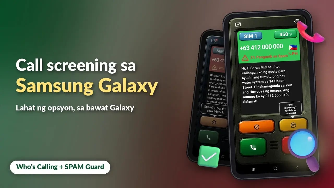 Call screening sa mga Samsung Galaxy phone: lahat ng opsyon